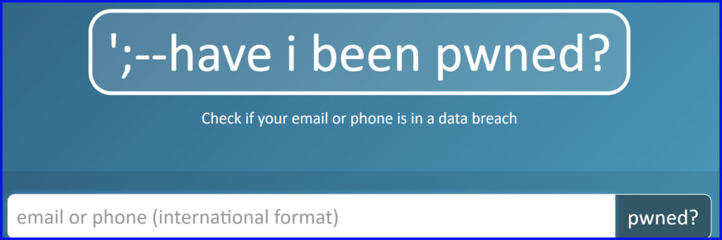 Have I Been Pwned
